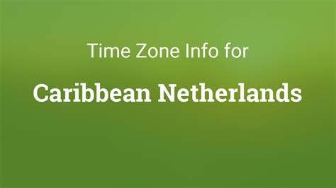 Time Zones in Caribbean Netherlands