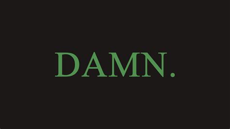 DAMN. Wallpapers - Wallpaper Cave