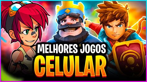 👾🎮os 30 Melhores Jogos Para Celular Que VocÊ Precisa Jogar Ainda Em