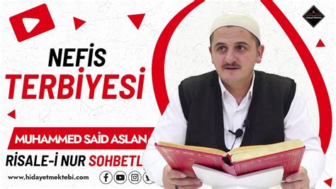 Nefis Terbiyesi Risale I Nur Sohbetleri 14 03 2024 YouTube