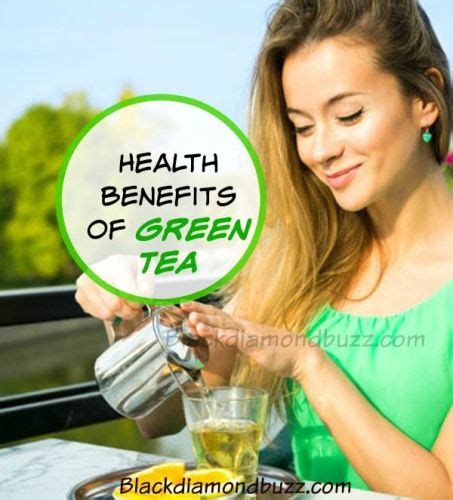 12 Health Benefits Of Green Tea Why You Should Drink It Every Morning