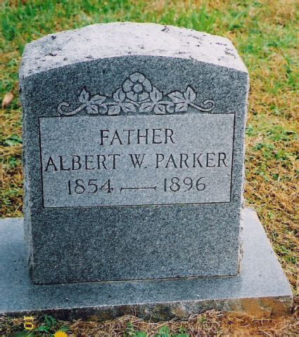 Albert Wesley Parker M Morial Find A Grave