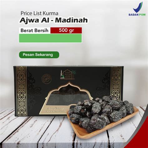 Jual Kurma Ajwa Al Madinah Gr Super Premium Asli Madinah Distributor