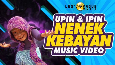 Upin Ipin Nenek Kebayan Pin Pin Pom YouTube