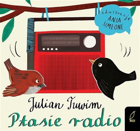 Ptasie Radio Julian Tuwim Tak Czytam