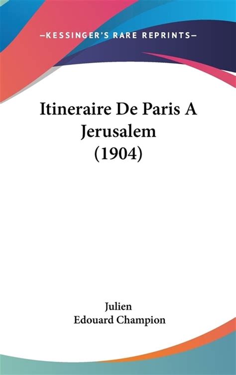 알라딘 Itineraire de Paris a Jerusalem 1904 Hardcover