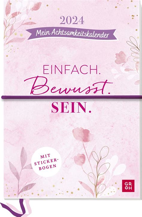 Einfach Bewusst Sein Mein Achtsamkeitskalender Buchkalender