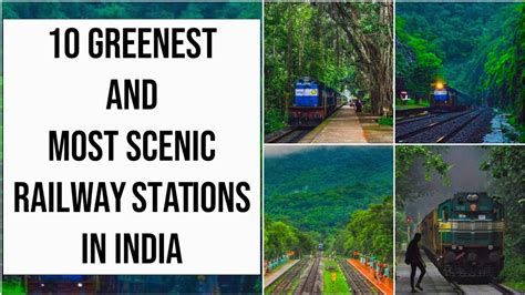 Greenest And Most Scenic Railway Stations In India Tamilnadu