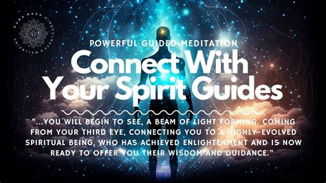 Connect With Your Spirit Guides Very Powerful And Effective Guided