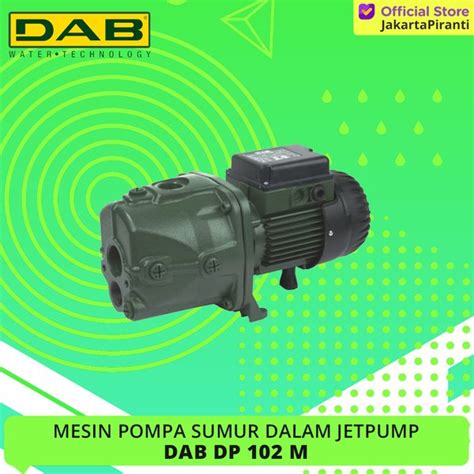 Jual Mesin Pompa Air Sumur Dalam Jetpump Jet Pump DAB DP 102 M Di Lapak