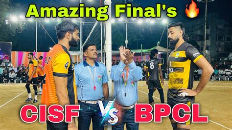 Finals Come Back BPCL Vs CISF Ranchi Set 3 National Level