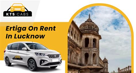 Hire Suzuki Ertiga On Rent In Lucknow Kts Cabs