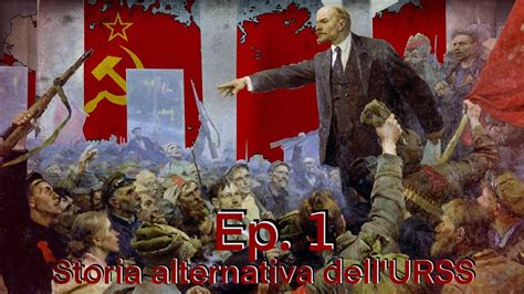 Storia Alternativa Dell URSS Ep 1 AHOUSSR Collab Vedi I Commenti