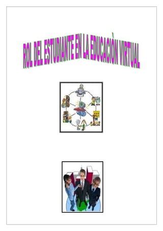 Rol Del Estudiante En La EducaciòN Virtual PDF