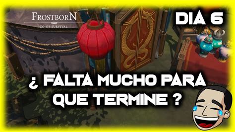 QUE NO DECAIGA VAMOS POR MAS ORBES DIA 6 FROSTBORN Javi G YouTube