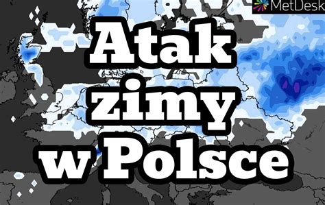 Atak Zimy W Polsce Silna Nie Yca Za Kilka Dni Przyniesie Nawet