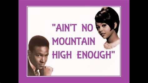 Ain T No Mountain High Enough Lyrics MARVIN GAYE TAMMI TERRELL