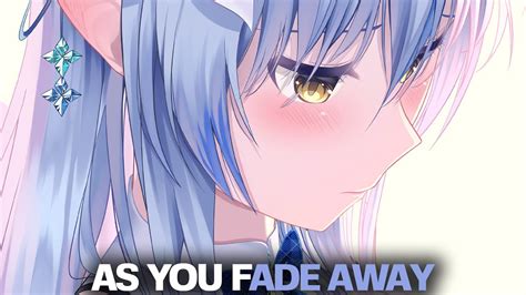 Nightcore As You Fade Away Lyrics Youtube