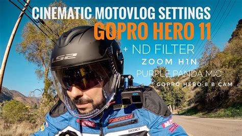 2023 Motovlogging Setup GoPro 11 ND Filter My Settings YouTube