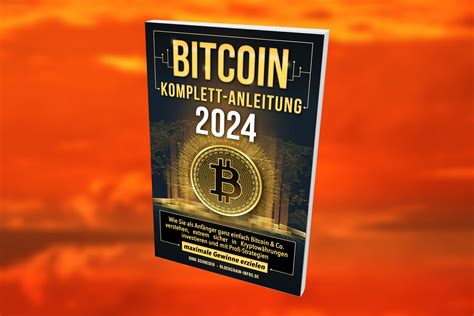 Bitcoin Buch für Anfänger 2024