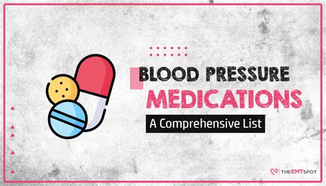 Blood Pressure Medications: A Comprehensive List - TheEMTSpot