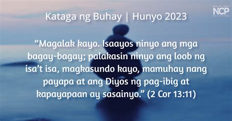 Magalak Kayo Isaayos Ninyo Ang Mga Bagay Bagay Palakasin Ninyo Ang