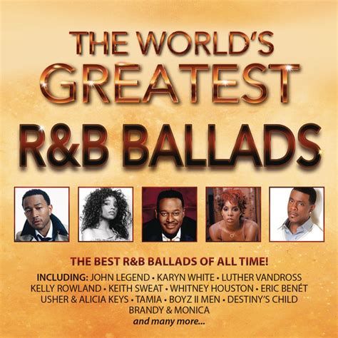 The World S Greatest R B Ballads Compilation By Various Artists Spotify