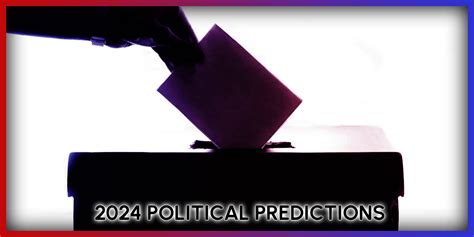 2024 Political Predictions Betting Picks For The Early Politics Gamingzion