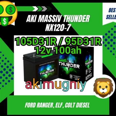 Promo Aki Massiv Thunder D R Nx V Ah Aki Kering Ns Gs