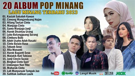 Lagu Minang 2023 Enak Didengar Lagu Minang 2023 Full Album YouTube