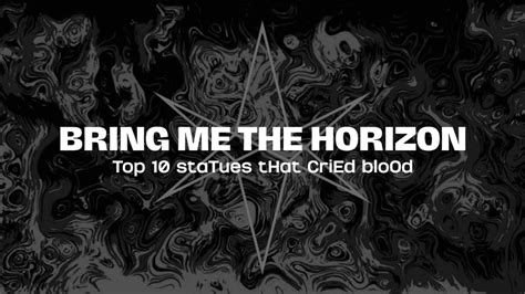 Bring Me The Horizon Top Statues That Cried Blood Lirik Dan