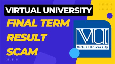 Virtual University Final Term Fall Result Scam Youtube