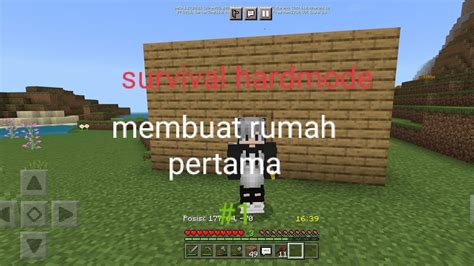 Survival Hardmode Part 1 Membuat Rumah Pertama Minecraft Survival