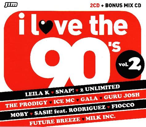 I Love The 90 S Vol 2 2009 CD Discogs