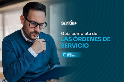 ¿qué Es Una Orden De Servicio Y Para Qué Sirve Santi Soluciones Blog