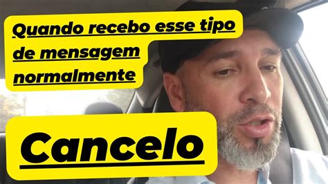 Essa mensagem sempre cancelo mais hoje não Uber 99 Pop Indriver