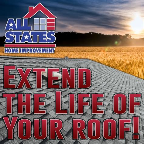 5 Ways To Extend The Lifespan Of Your Roof All States