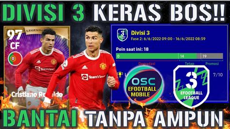 DIVISI 3 KERAS BOS BANTAI LAWAN TANPA AMPUN LIGA EFOOTBALL 2022