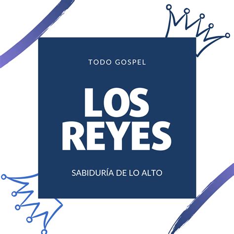 Los Reyes Sabiduría de lo Alto