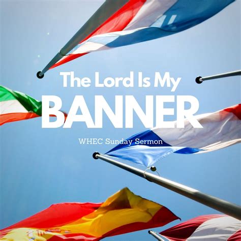 Jehovah Nissi – The Lord is My Banner – White Harvest Evangelical Church