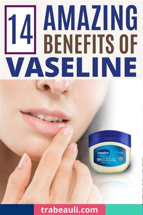 How To Use Vaseline For Skincare And Makeup Benefits Beauty And Lifestyle Blog Benefits Of