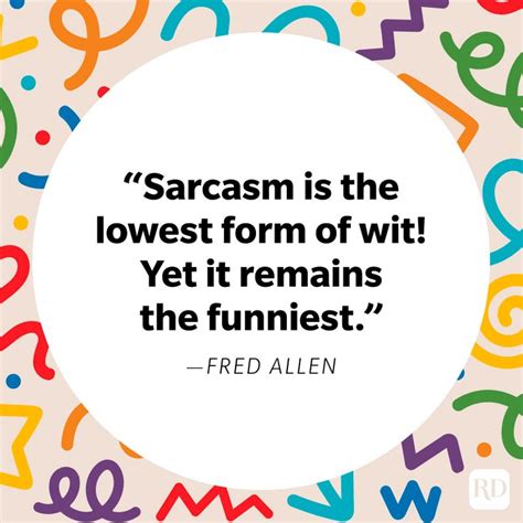 108 Best Sarcastic Quotes Witty Quotes About Sarcasm