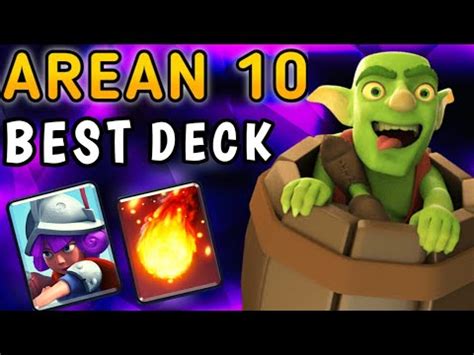 Arena Deck Clash Royale Best Deck For Arena Goblin Barrel