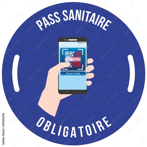 Affiche Pour Indiquer Quil Faut Le Pass Sanitaire Obligatoire Pour