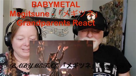 BABYMETAL メタりMegitsune Grandparents from Tennessee USA reactメギツネ