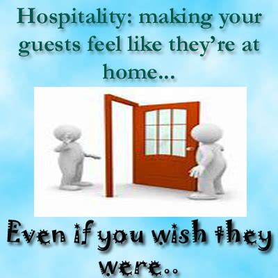 Hospitality Quotes. QuotesGram