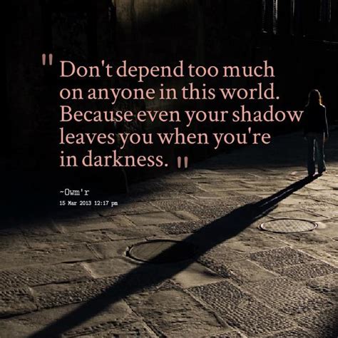 Don’t Depend Too Much On Anyone In This World Ibn Tamiyyah [612x612] R Quotesporn