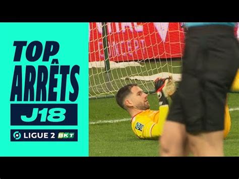 Top arrêts 18ème journée Ligue 2 BKT 2023 2024