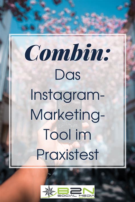 Combin Das Instagram Marketing Tool Im Praxistest Artofit