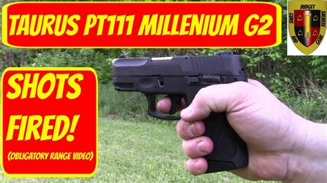 Taurus Pt111 G2 Range Report Youtube